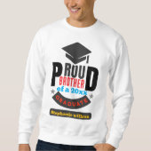 Sweatshirt Fier Frère du diplômé de la famille (Devant)