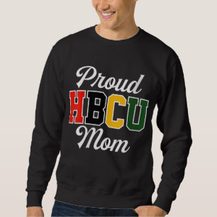 Sweatshirt Fier HBCU Maman Black College et Université Mère