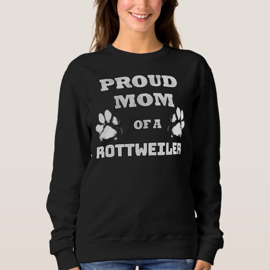 Sweatshirt Fier Maman D'Un Rottweiler (Devant)