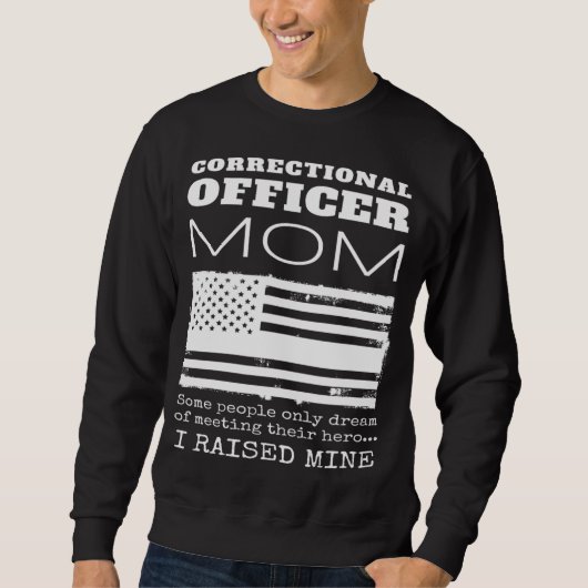 Sweatshirt Fier Mère D'Un Agent Correctionnel Maman US Amer (Devant)