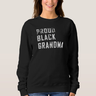Sweatshirt Fier noir grand-mère afro-américaine noire