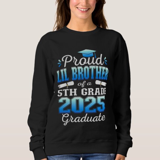 Sweatshirt Fier Petit Frère de 5e année Diplômé 2025 Gr (Devant)