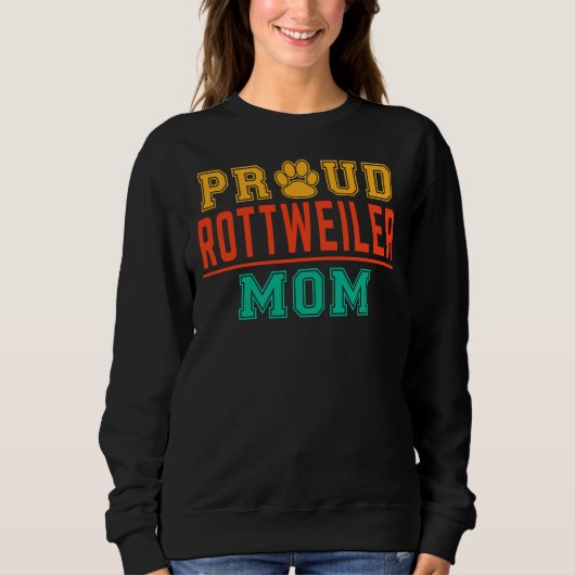 Sweatshirt Fier Rottweiler Maman (Devant)