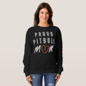 Sweatshirt Fière Pitbull Maman Amusante Pour Maman Pitbull Pr (Devant entier)