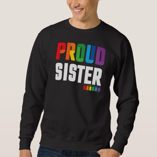 Sweatshirt Fière Soeur Lgbt Pride (Devant)