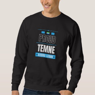 Sweatshirt Fière Temne Culture Sierra Leone Tribu préférée