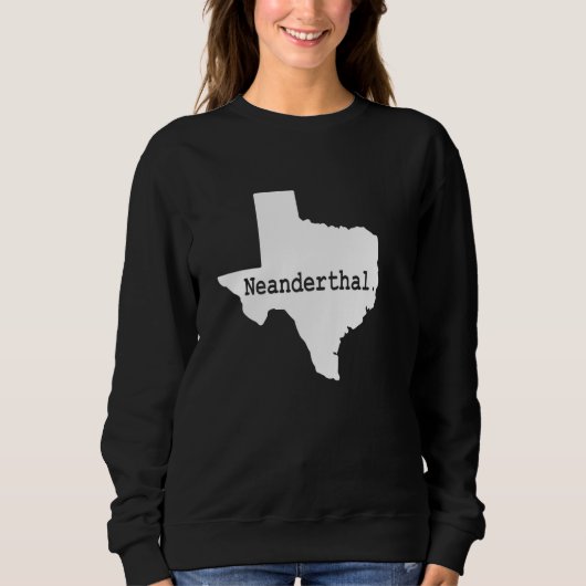 Sweatshirt Fière Texas Neandertal (Devant)