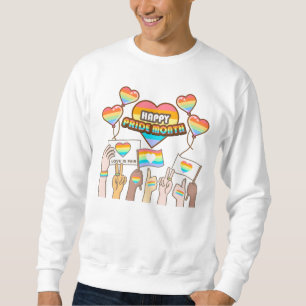 Sweatshirt Fierté amour. L'amour est juste. Mois de la fierté