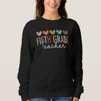 Sweatshirt Fifth Grade Teacher First Day Of 5th Grade Back To