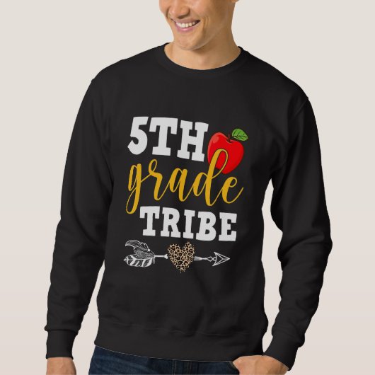Sweatshirt Fifth Grade Tribe Leopard Back To School Teacher S (Devant)