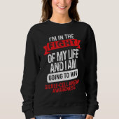Sweatshirt Fight to Win Sickle Cell Anemia Awareness Supporte (Devant)
