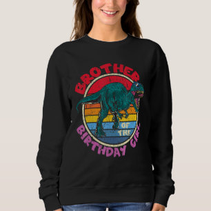 Sweatshirt Fille Anniversaire I Frère Tyrannosaurus Rex I Fam