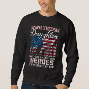 Sweatshirt Fille de vétéran de la Seconde Guerre mondiale que