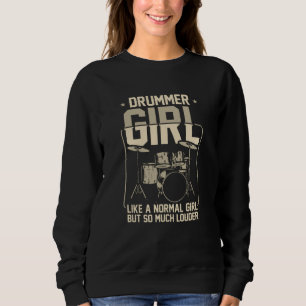 Sweatshirt Fille du tambour Drummer Gift Drummer