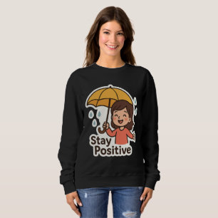 Sweatshirt Fille sous la pluie... mais avec un sourire
