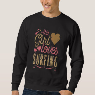 Sweatshirt Fille Surfer Cette Fille Aime Surfer