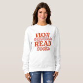 Sweatshirt Filles Chaudes Lisent Des Livres (Devant entier)