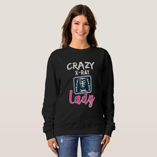 Sweatshirt Filles Radiologie Crazy X Ray Lady Rad Tech (Devant entier)