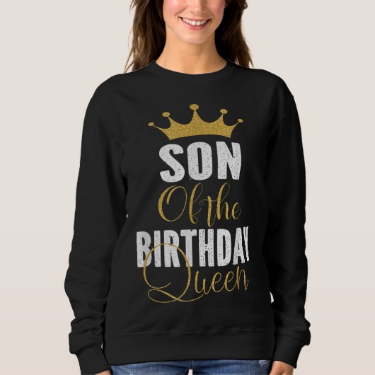 Sweatshirt Fils De L'Anniversaire Reine Femmes Anniversaire F (Devant)