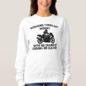 Sweatshirt Fin De Semaine De Prévision... Funny Motorcycle (Devant)