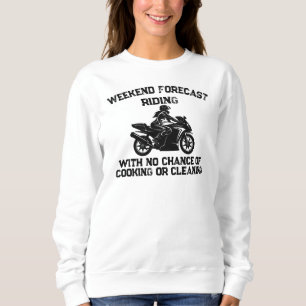 Sweatshirt Fin De Semaine De Prévision... Funny Motorcycle