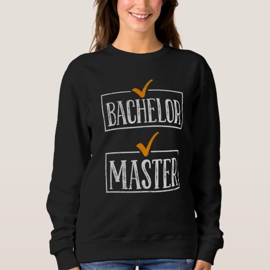 Sweatshirt Finalement obtenu Bachelor Masters (Devant)