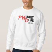 Sweatshirt Fini par la phase terminale - Conception amusante  (Devant)
