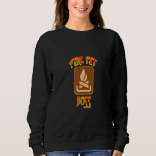 Sweatshirt Fire Pit Boss Un Mème Parfait Et Un Grand Pit Boss