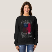 Sweatshirt Firefighter s Daughter Keep Back 200 Feet  Teen Da (Devant entier)