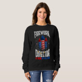 Sweatshirt Firework Director Si Je Vous Exécute Nous Exécuton (Devant entier)
