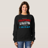 Sweatshirt Firework Director Si J'Exécute Nous Exécutons Tous (Devant entier)