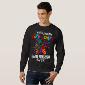 Sweatshirt Firework Pyrotechnic Pyrotechnician Pyro (Devant entier)