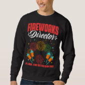 Sweatshirt Fireworks Director Fireworks Pyrotechnician Pyro T (Devant)
