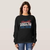 Sweatshirt Fireworks Director I Run Vous Exécutez 4 juillet A (Devant entier)