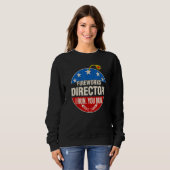 Sweatshirt Fireworks Director I Run Vous Exécutez 4 juillet S (Devant entier)