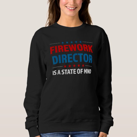 Sweatshirt Fireworks Diretor Est Un État D'Esprit Usa Quart (Devant)