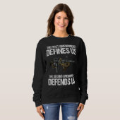 Sweatshirt First Amendment Defines Us  The Second Amendment D (Devant entier)