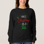 Sweatshirt First Christmas As A Tutu Xmas First Time Grandma (Devant)