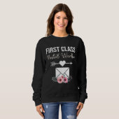 Sweatshirt First Class Mail Lady Costume Postal Worker Gift G (Devant entier)