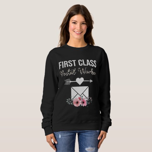 Sweatshirt First Class Mail Lady Costume Postal Worker Gift G (Devant entier)