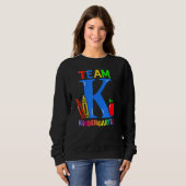 Sweatshirt First Day Of Kindergarten Pre K Squad Team Kinderg (Devant entier)