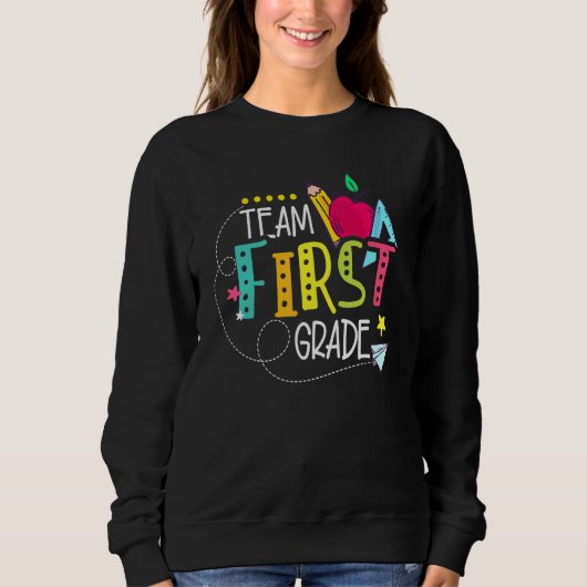 Sweatshirt First Day Of School Team First Grade Back To Schoo (Devant)
