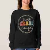 Sweatshirt First Grade Squad Appreciation Week Back to School (Devant)