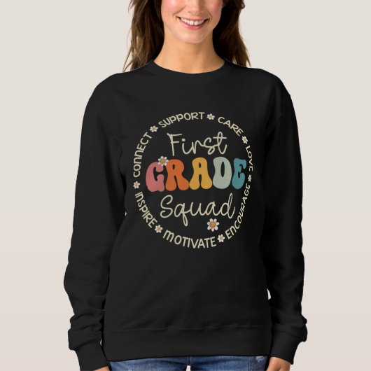 Sweatshirt First Grade Squad Appreciation Week Back to School (Devant)