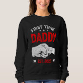 Sweatshirt First Time Dad 2023 Father s Day Promoted Daddy Me (Devant)