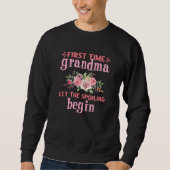 Sweatshirt First Time Grandma  Let The Spoiling Begin (Devant)