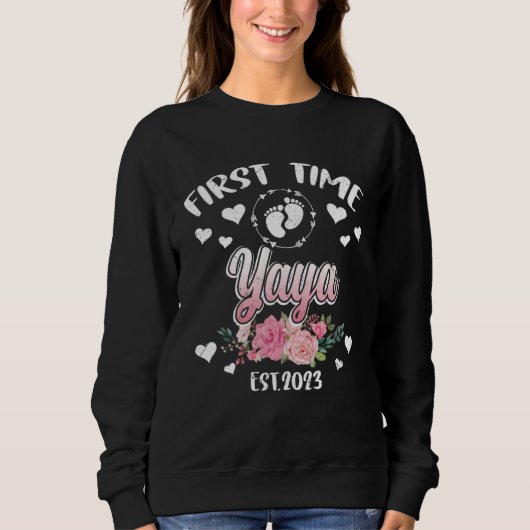 Sweatshirt First time Yaya 2023 Mommy Mother s Day (Devant)