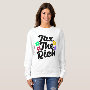 Sweatshirt Fiscalité des riches - anti-capitalistes