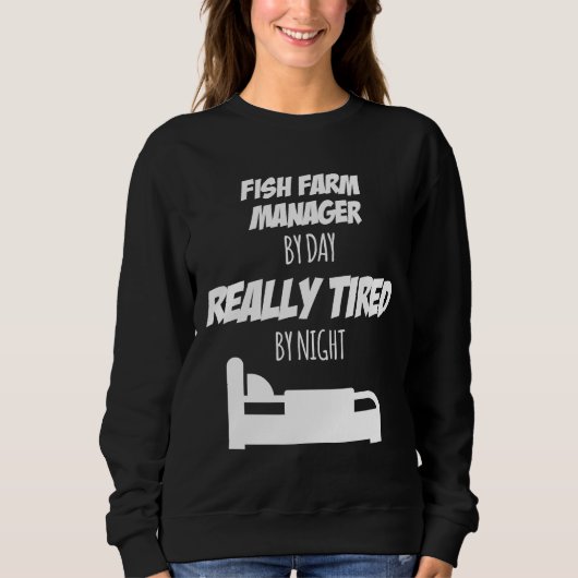 Sweatshirt Fish Farm Manager Job Fun Pour Chaque Poisson Farm (Devant)