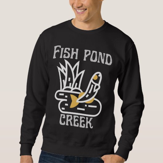 Sweatshirt Fish Pond Creek (Devant)